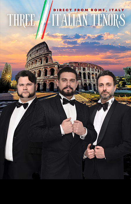 ​Three Italian Tenors  SAT, FEB 21 at 5:00 pm